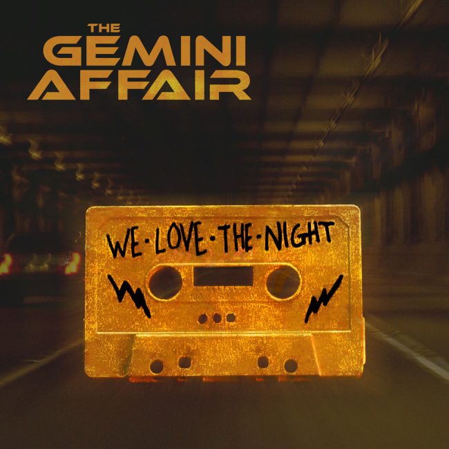 GeminiAffair-WeLoveTheNight-CassetteCover-01 FINAL