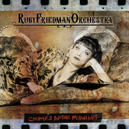 ruby_friedman_orchestra_-_chimes_after_midnight